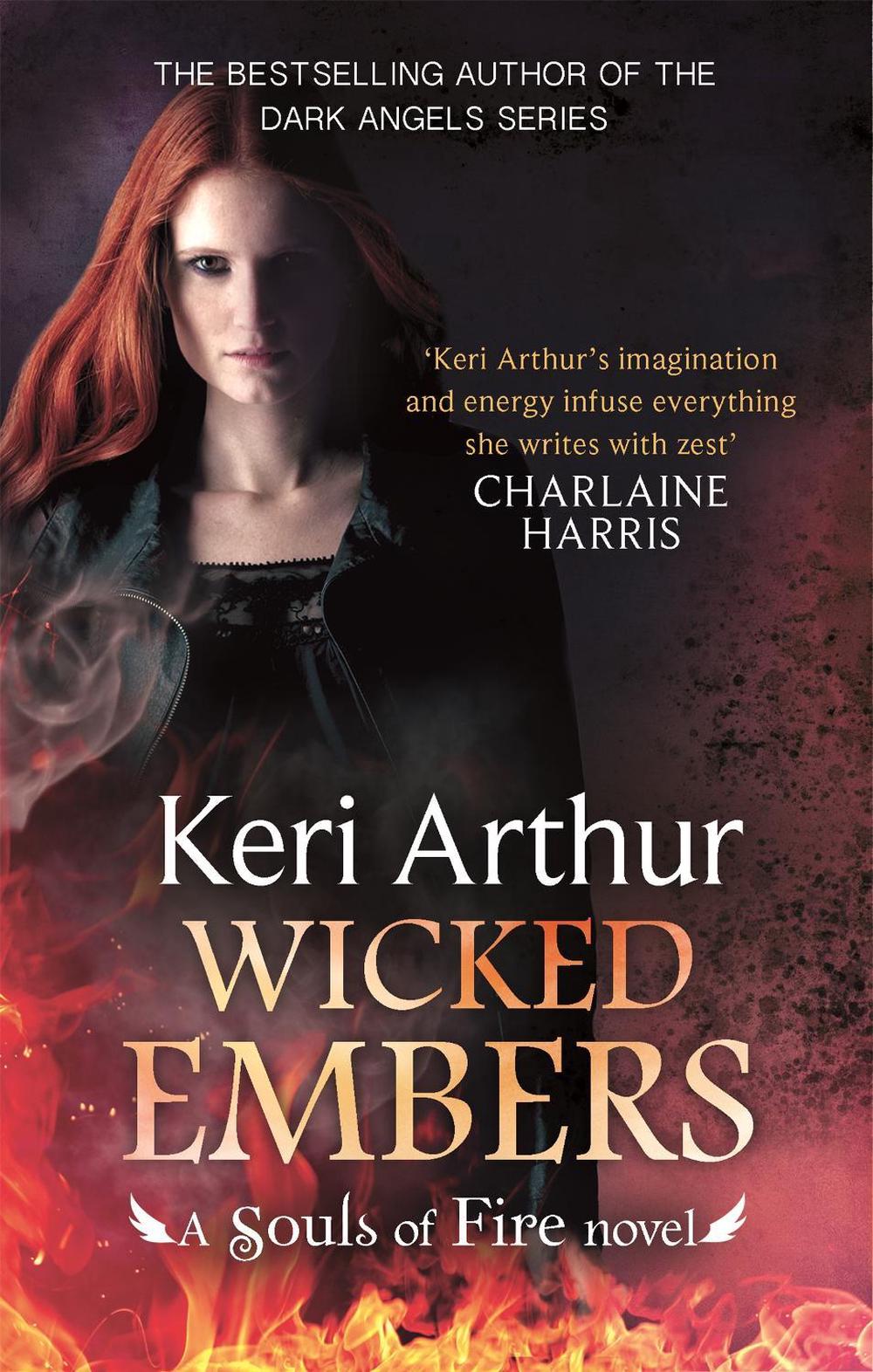 Wicked Embers by Keri Arthur - ISBN: 9780349404172