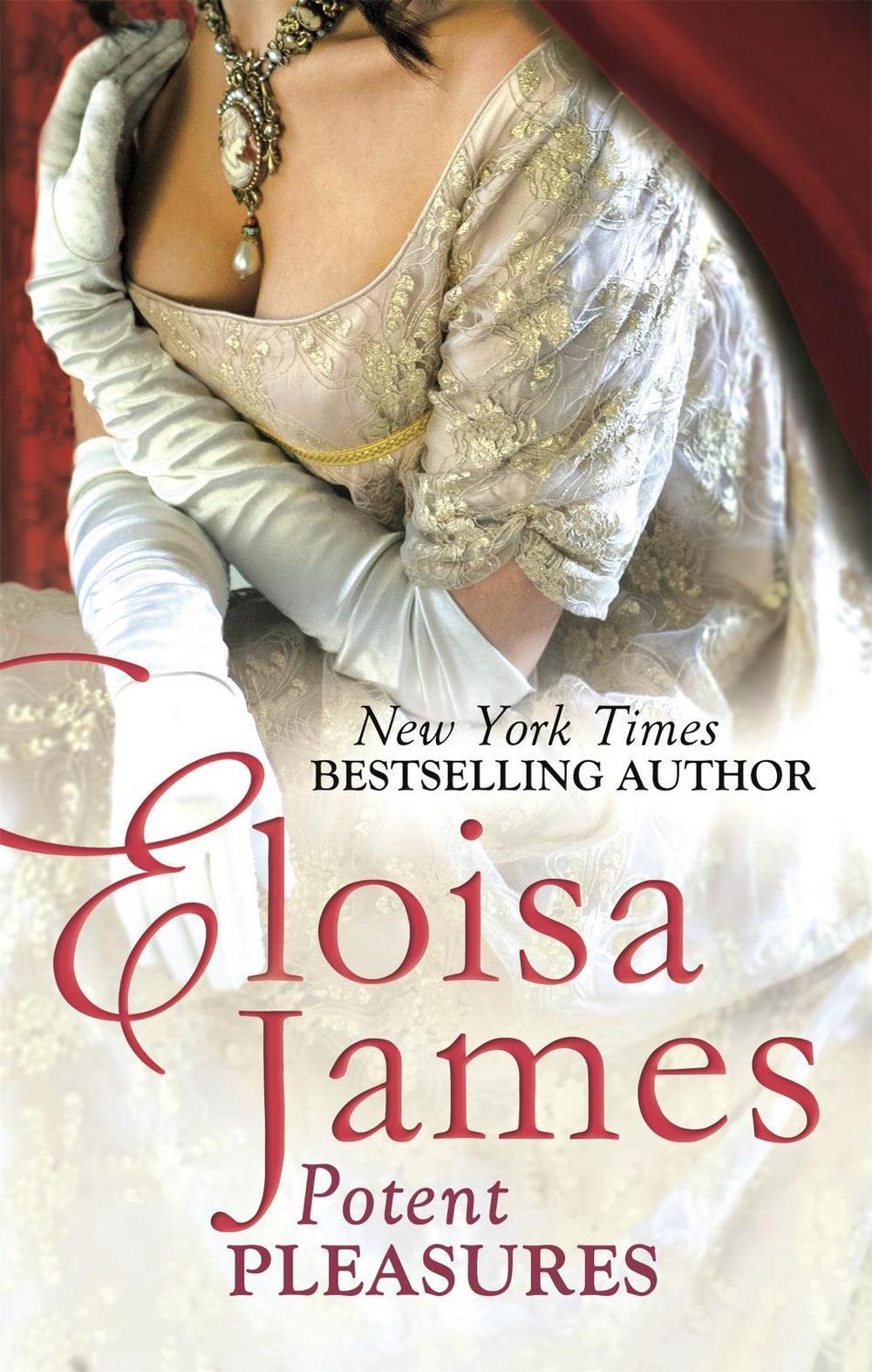 Potent Pleasures by Eloisa James - ISBN: 9780349404400