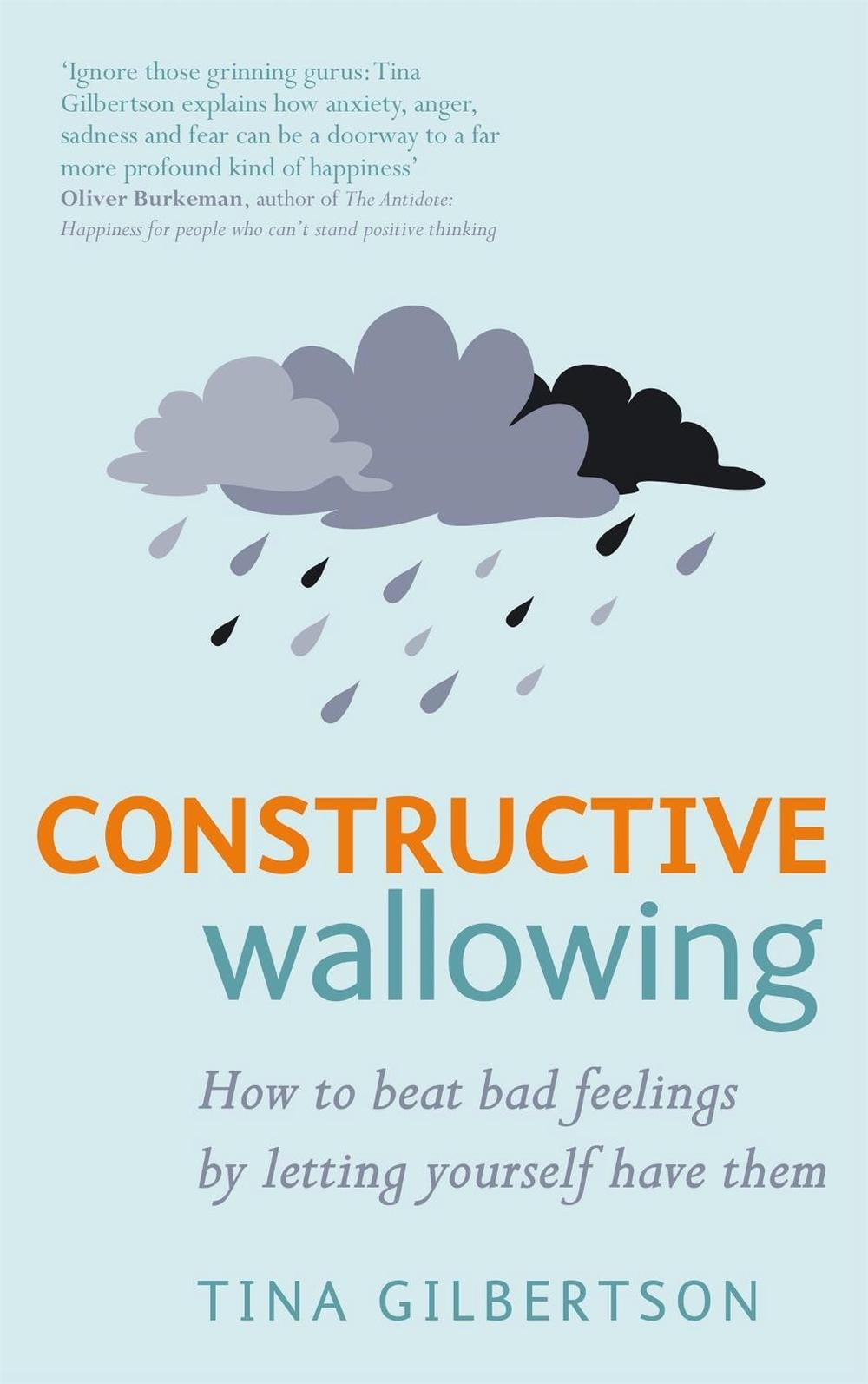Constructive Wallowing by Tina Gilbertson - ISBN: 9780349404561