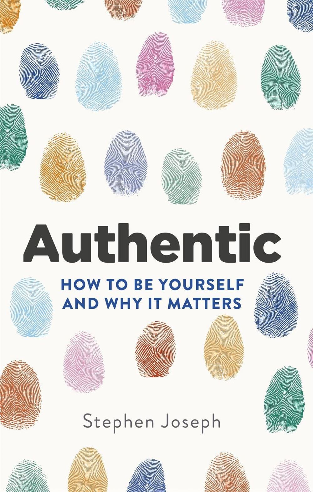 Authentic by Professor Stephen Joseph - ISBN: 9780349404868