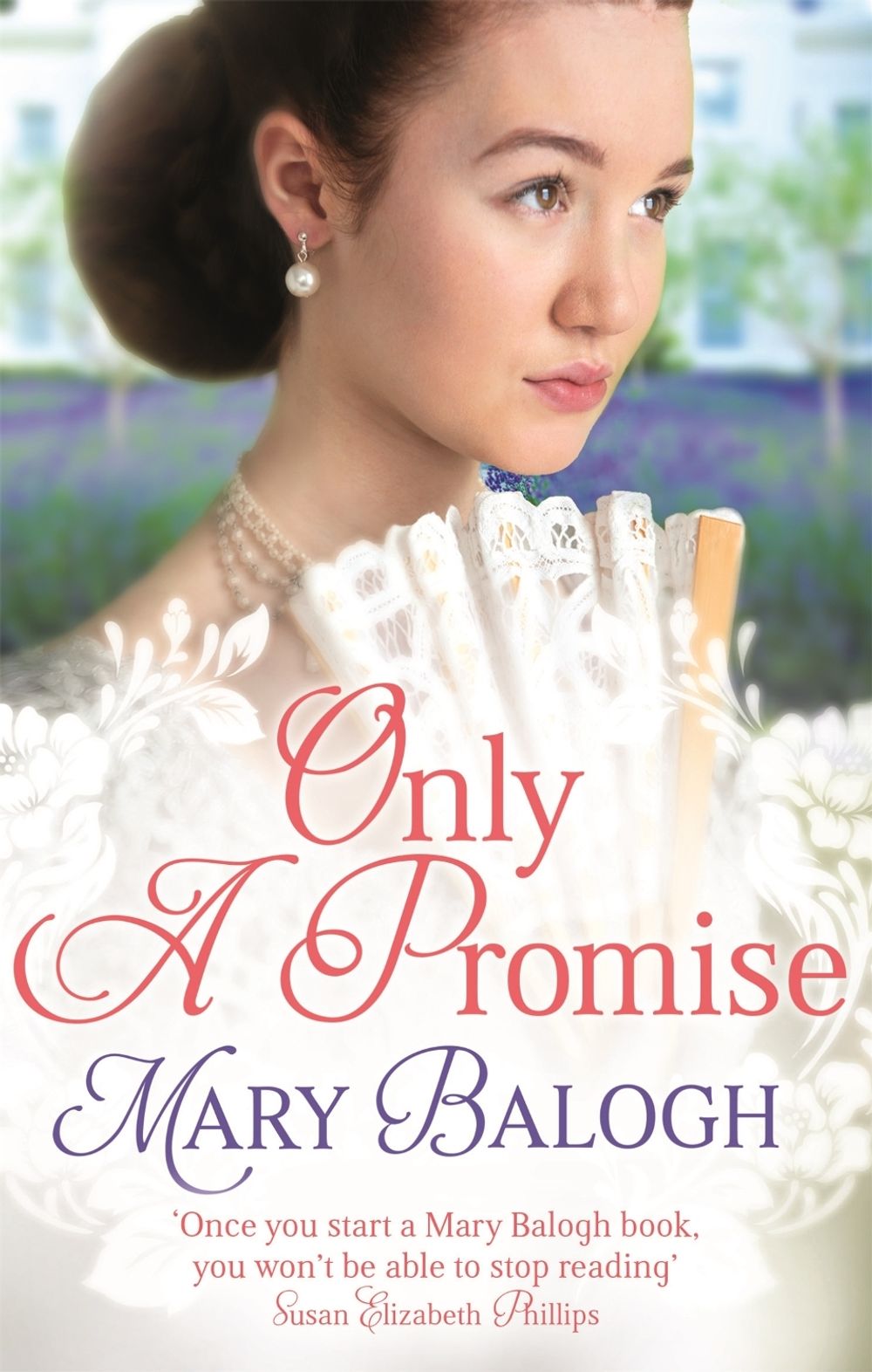 Only a Promise by Mary Balogh - ISBN: 9780349405315