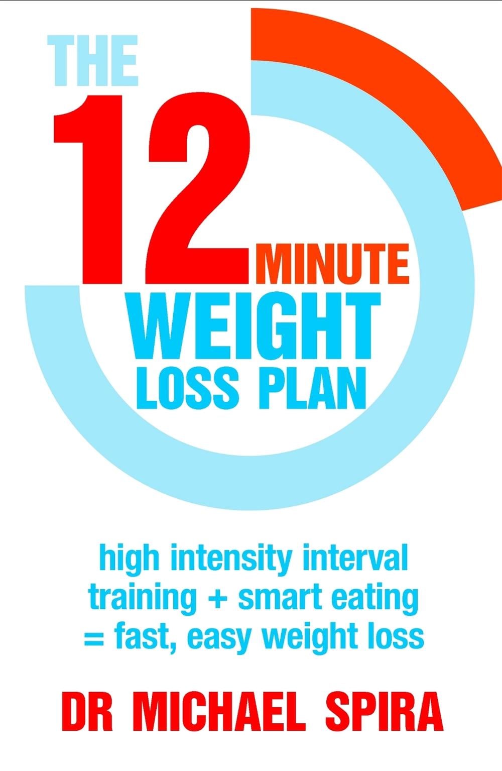 The 12-Minute Weight-Loss Plan by Dr Michael Spira - ISBN: 9780349405391