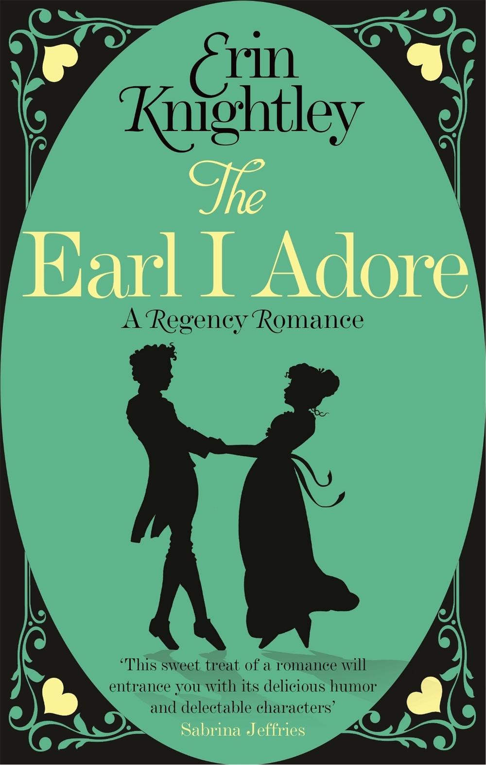 The Earl I Adore by Erin Knightley - ISBN: 9780349405445