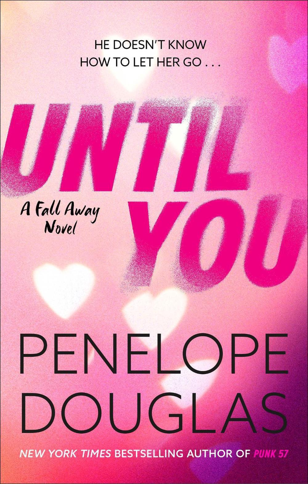 Until You by Penelope Douglas - ISBN: 9780349405940