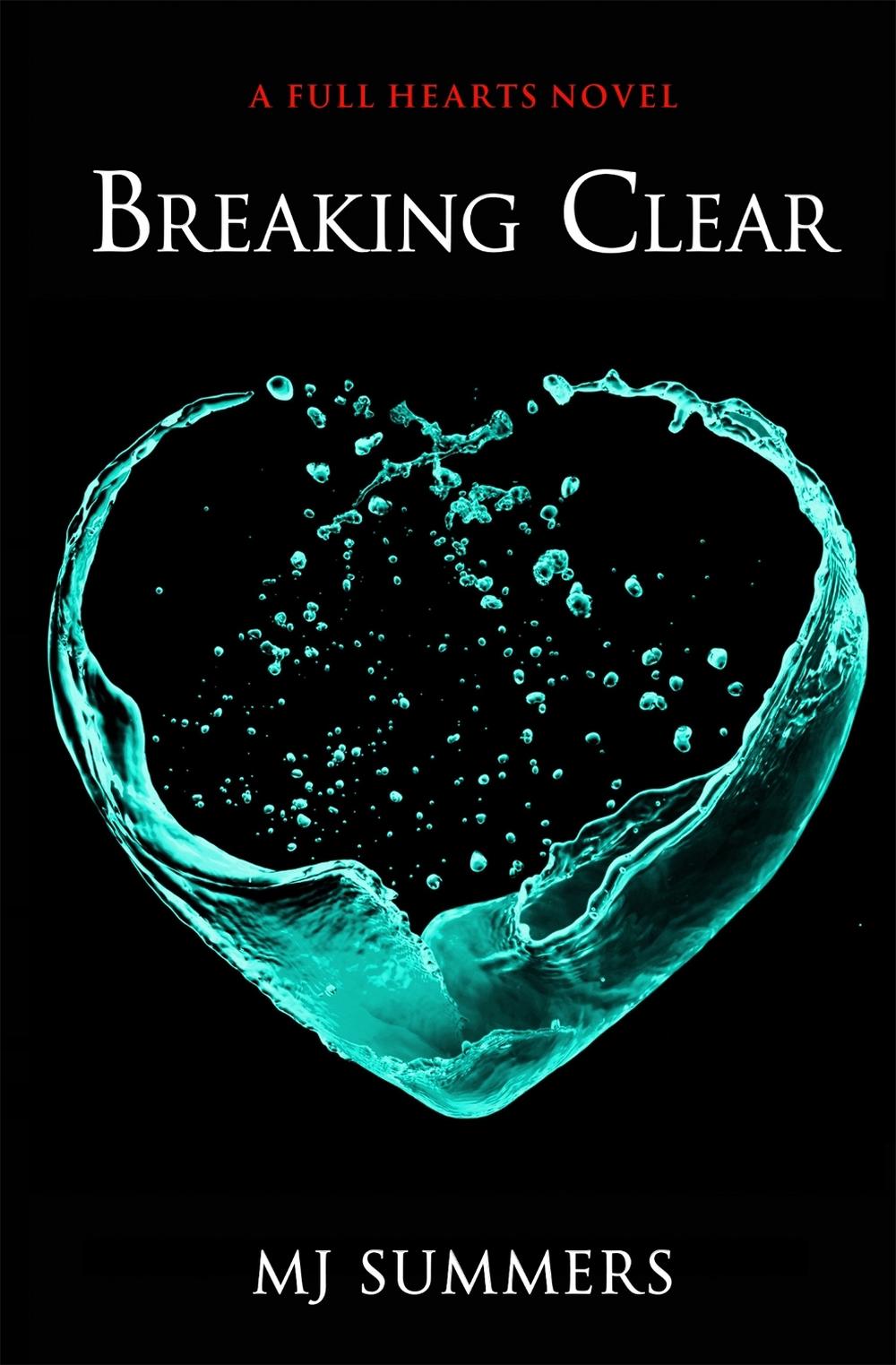 Breaking Clear by MJ Summers - ISBN: 9780349407104