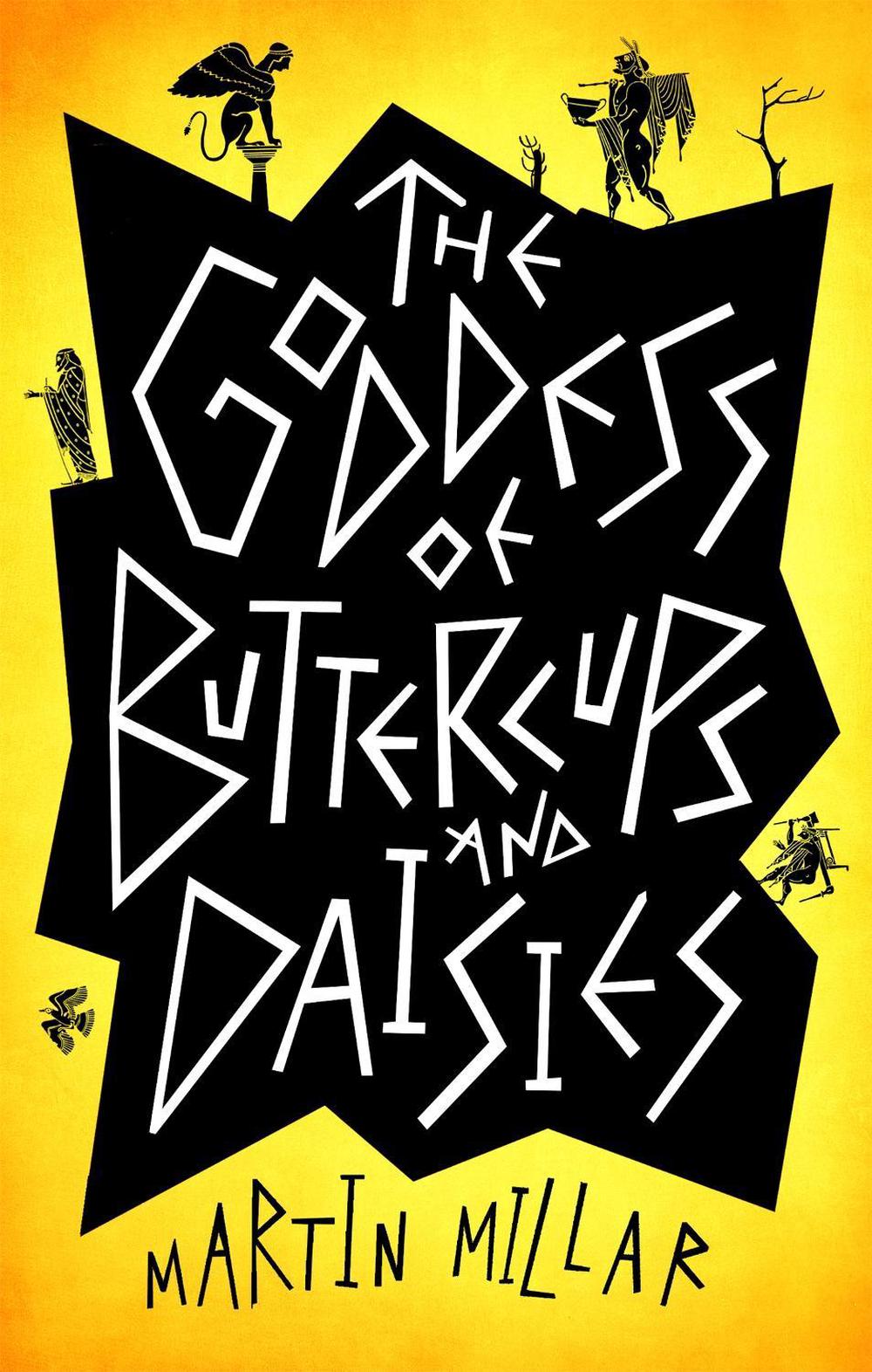 The Goddess of Buttercups and Daisies by Martin Millar - ISBN: 9780349407142