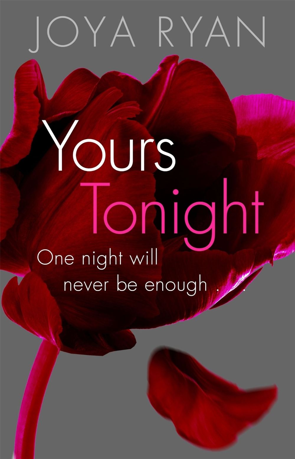 Yours Tonight by Joya Ryan - ISBN: 9780349407166