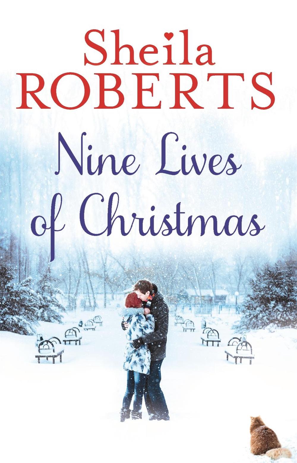 The Nine Lives of Christmas by Sheila Roberts - ISBN: 9780349407401