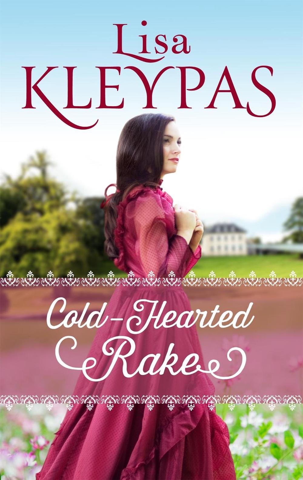 Cold-Hearted Rake by Lisa Kleypas - ISBN: 9780349407609