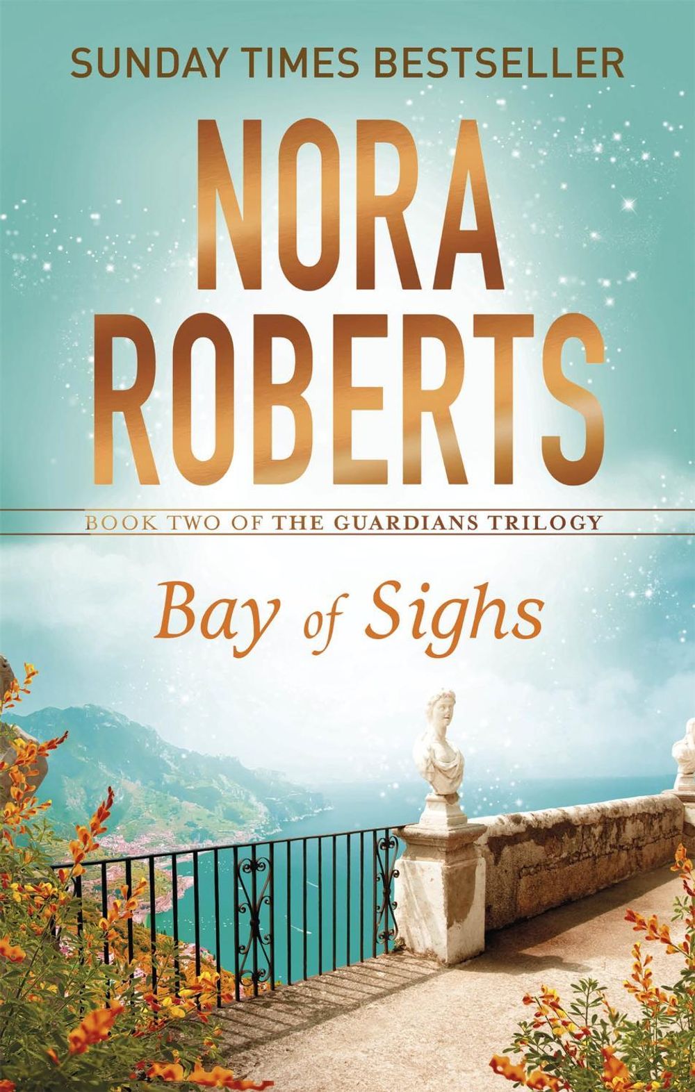 Bay of Sighs by Nora Roberts - ISBN: 9780349407869