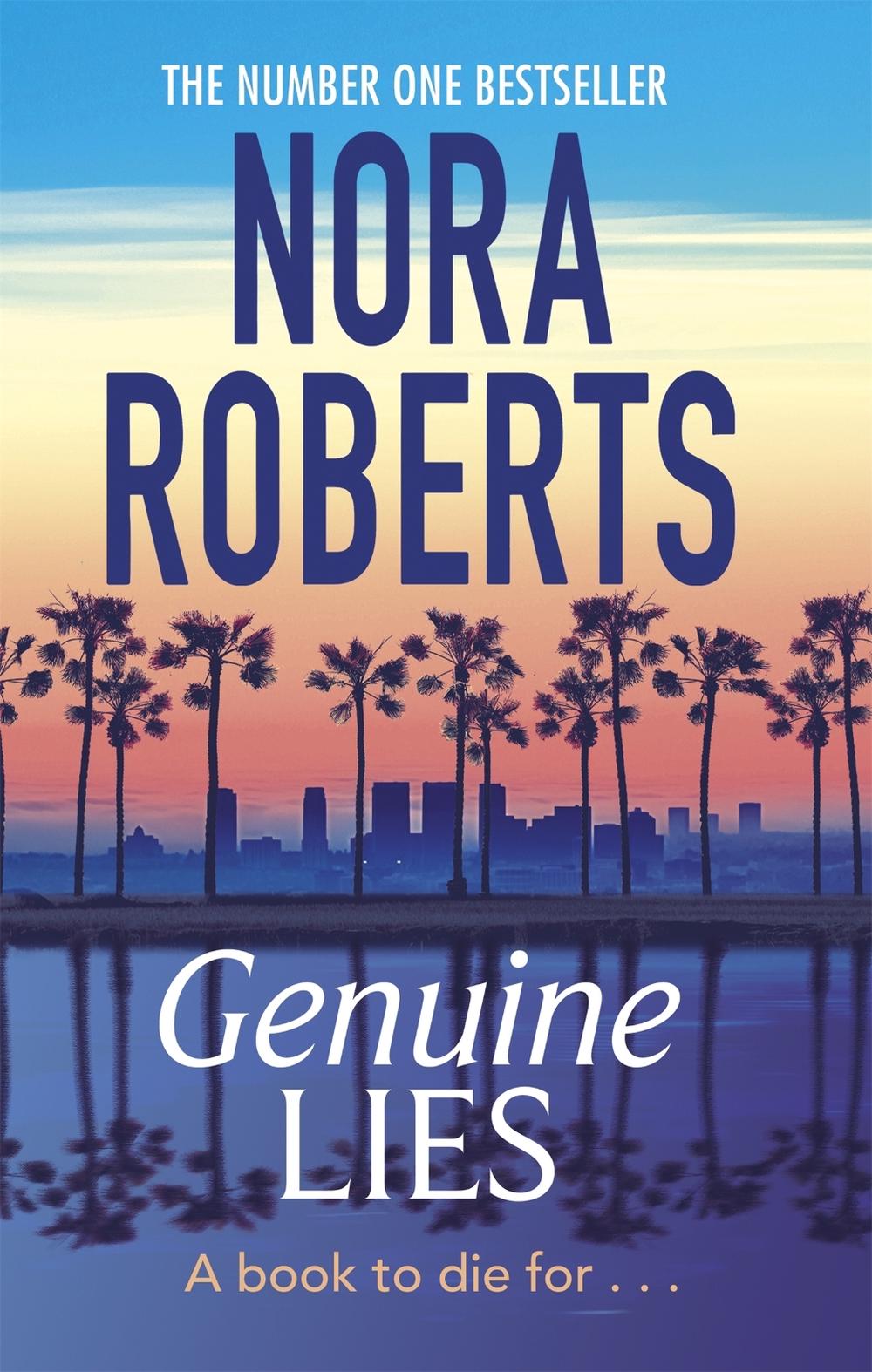 Genuine Lies by Nora Roberts - ISBN: 9780349408026