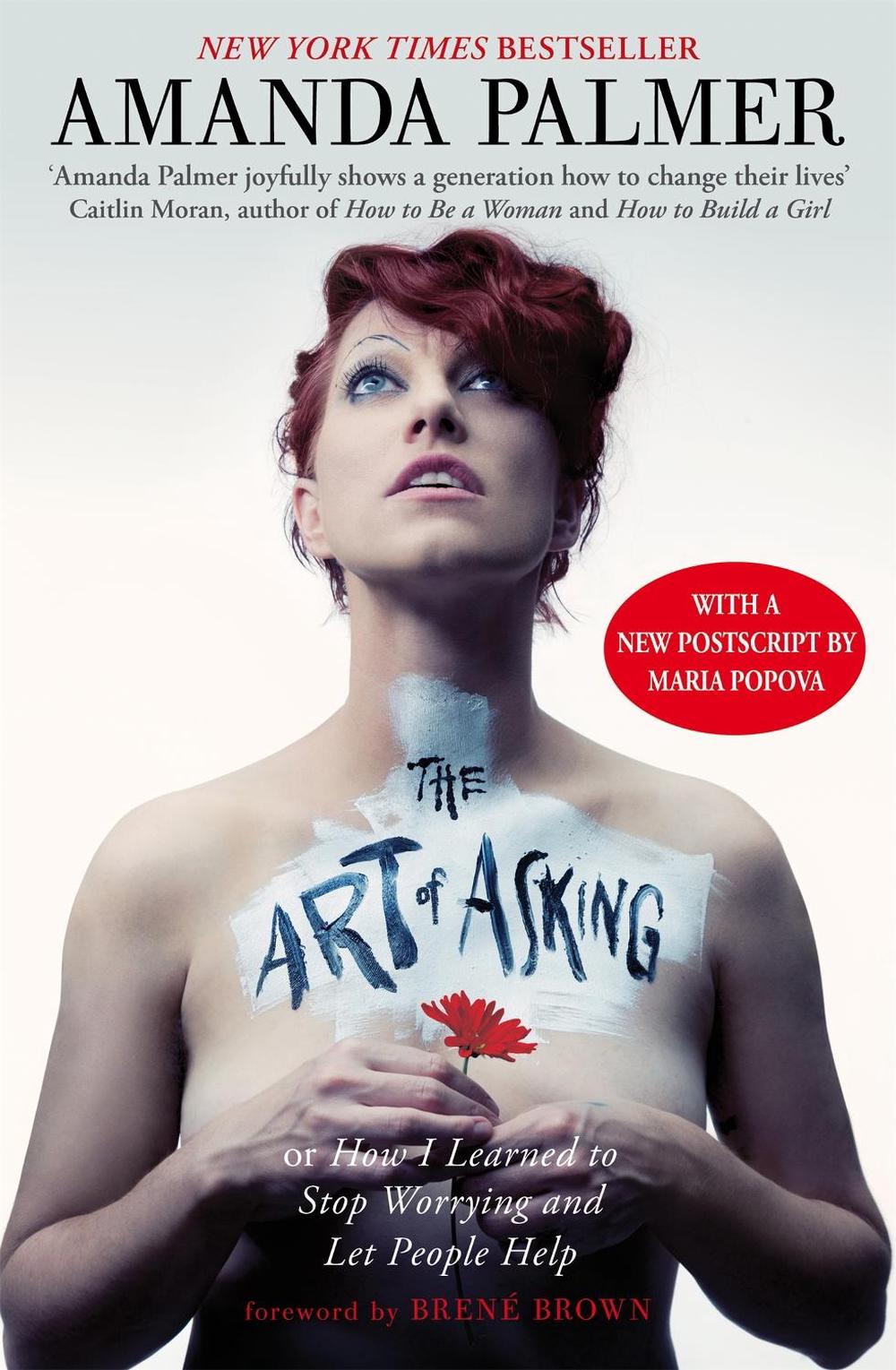 Art of Asking by Amanda Palmer - ISBN: 9780349408095