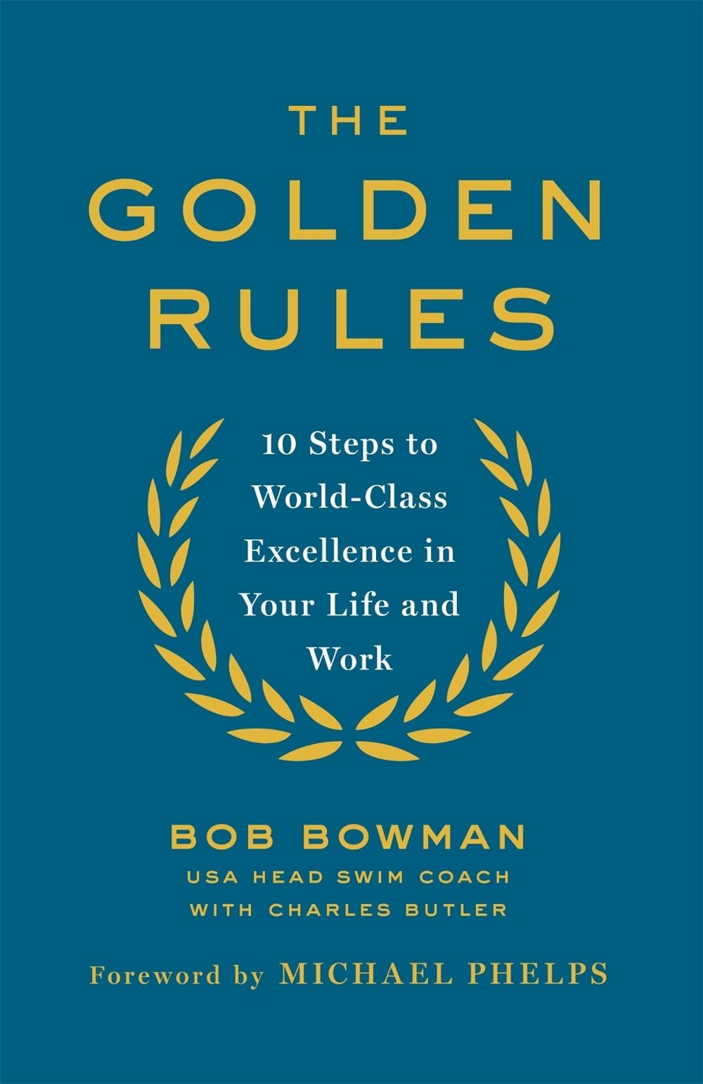 The Golden Rules by Bob Bowman - ISBN: 9780349408248