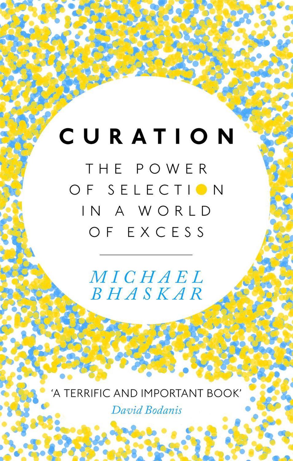 Curation by Michael Bhaskar - ISBN: 9780349408712