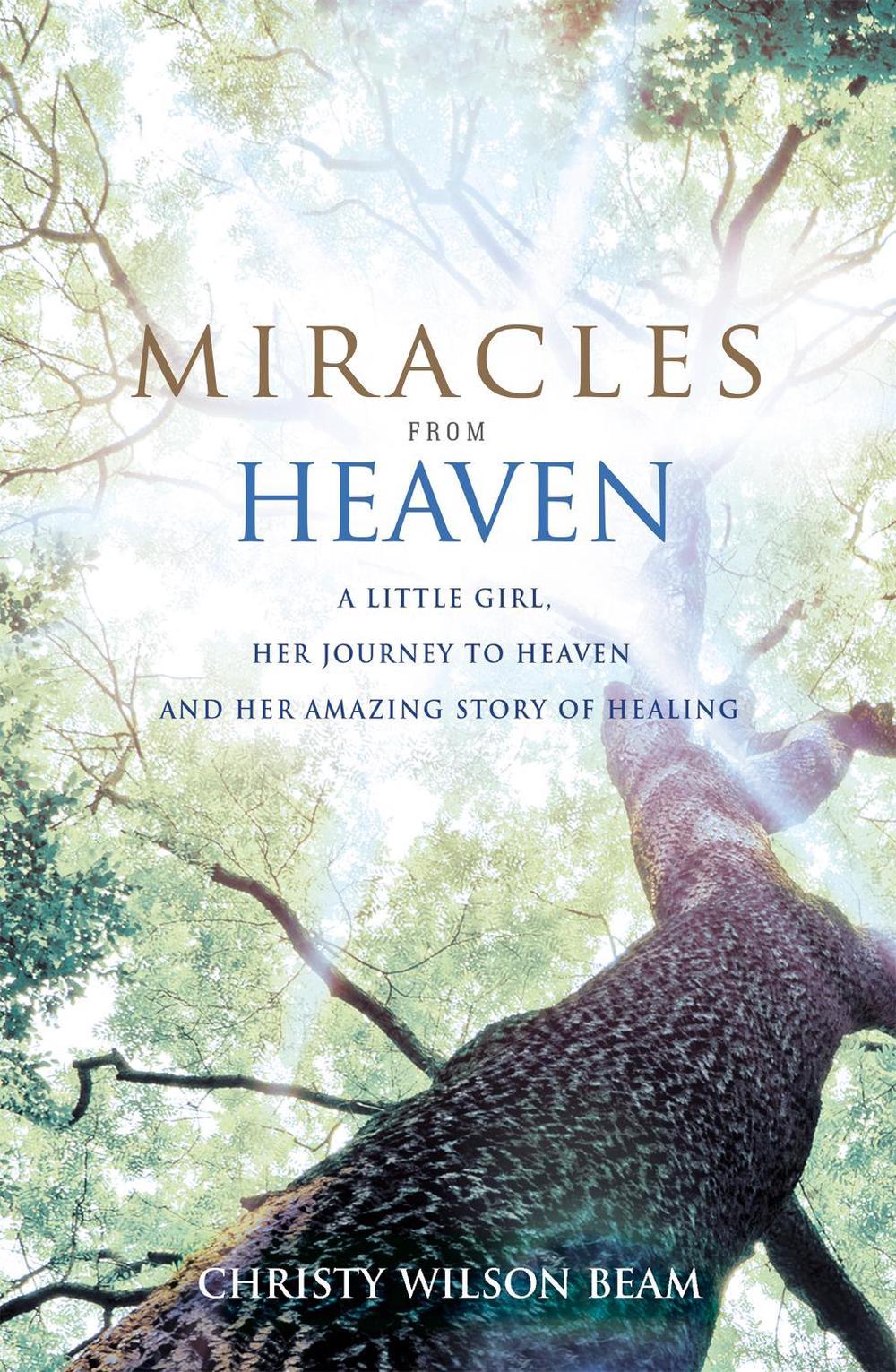 Miracles from Heaven by Christy Wilson Beam - ISBN: 9780349408927