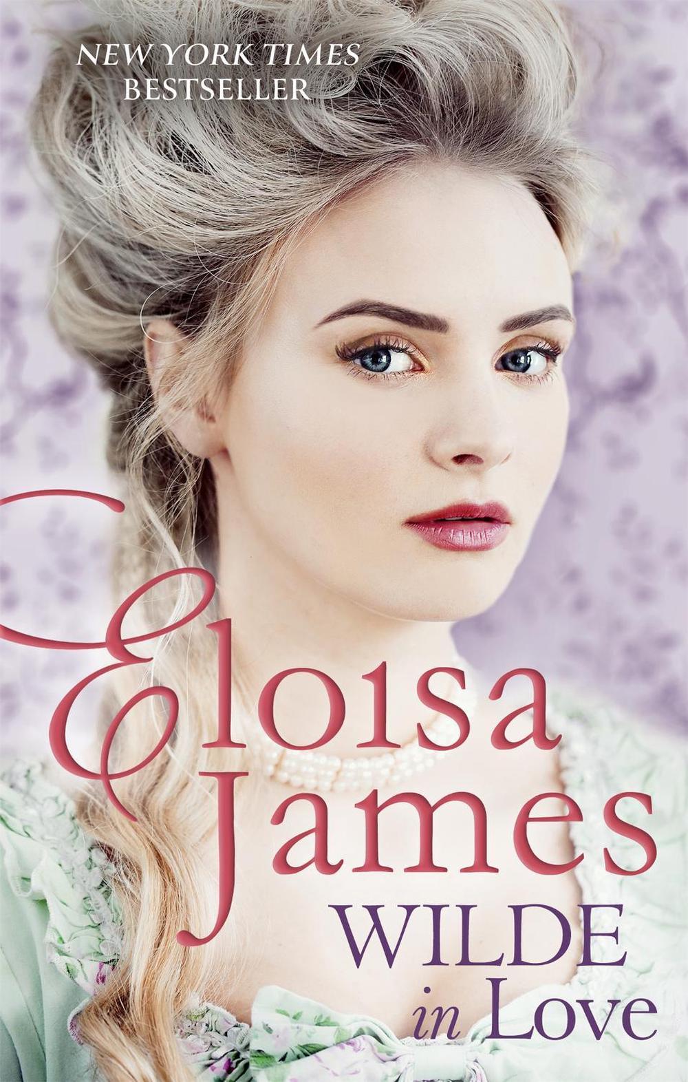 Wilde in Love by Eloisa James - ISBN: 9780349409030