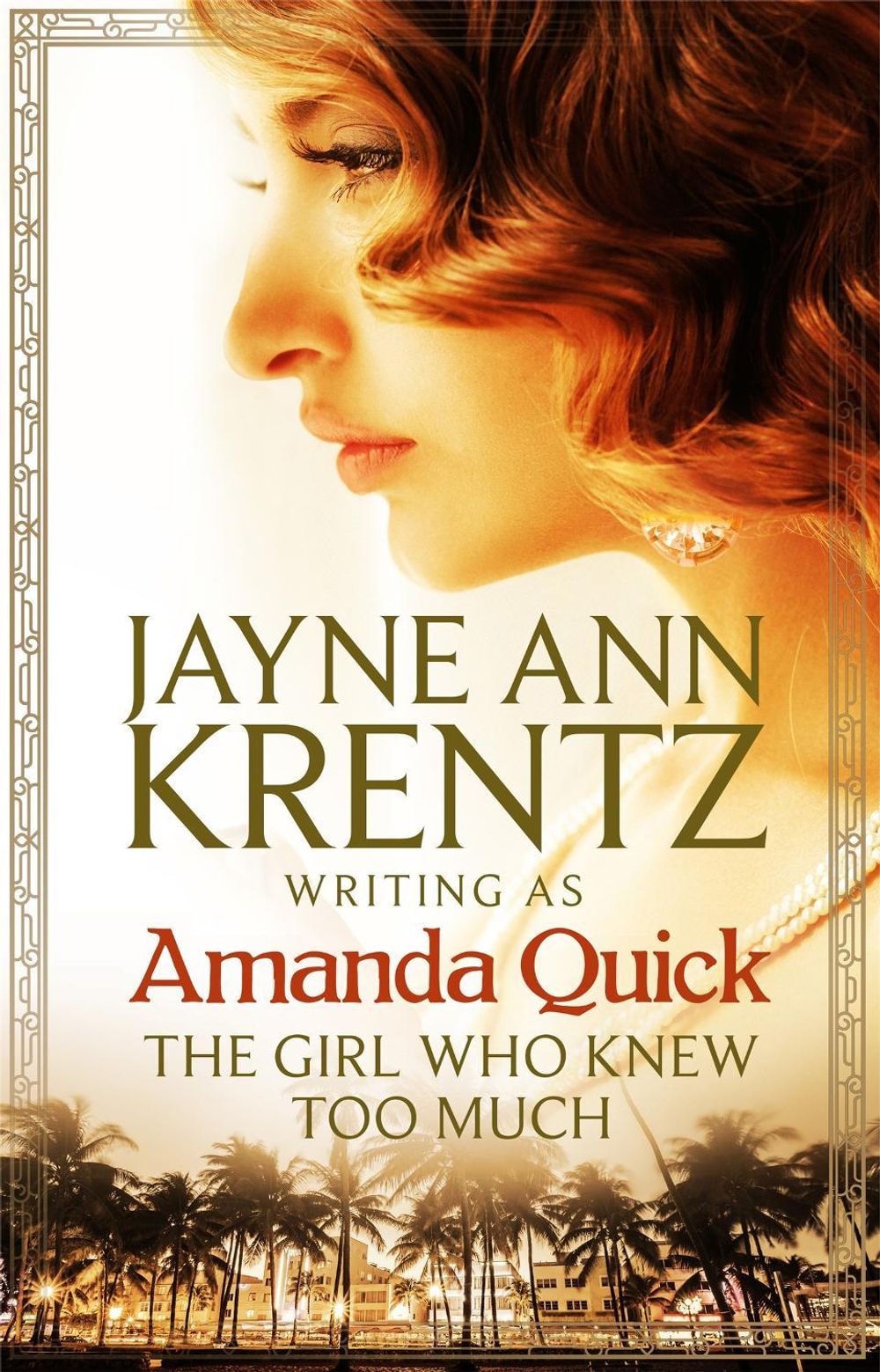 The Girl Who Knew Too Much by .. Amanda Quick - ISBN: 9780349409450