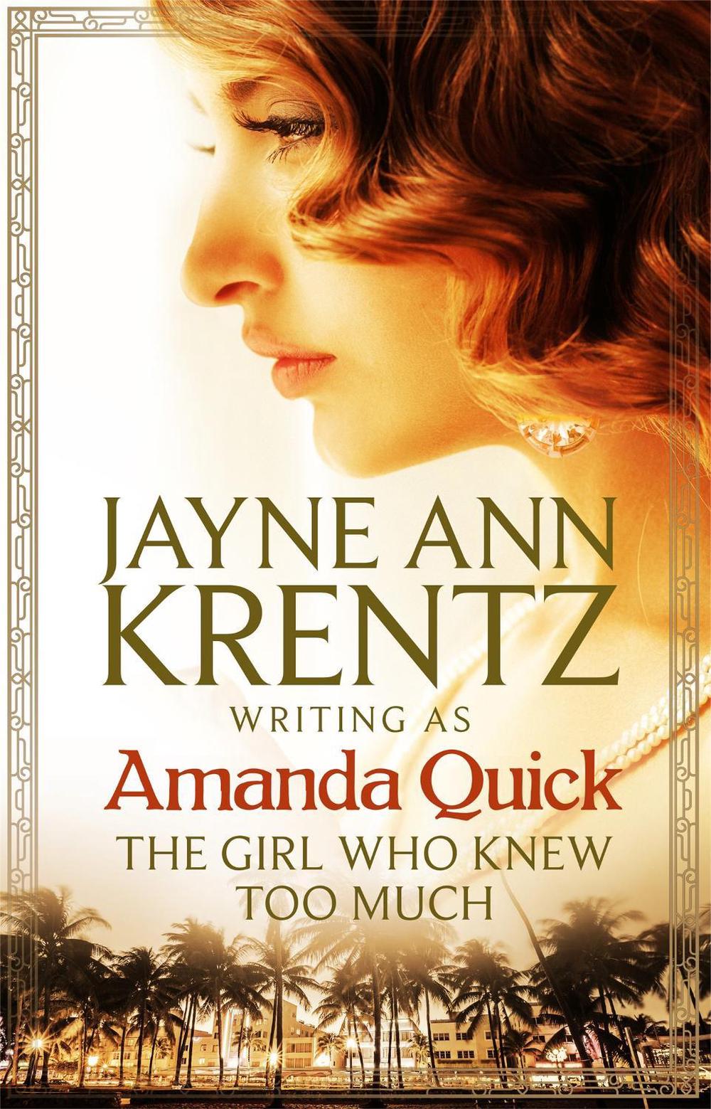 The Girl Who Knew Too Much by .. Amanda Quick - ISBN: 9780349409467