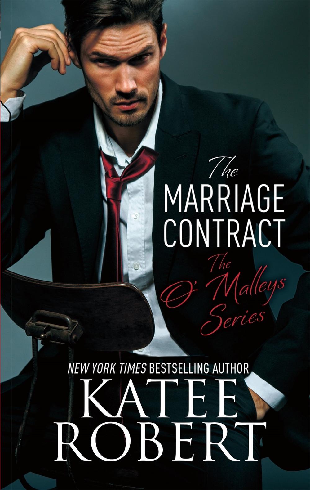 The Marriage Contract by Katee Robert - ISBN: 9780349409672