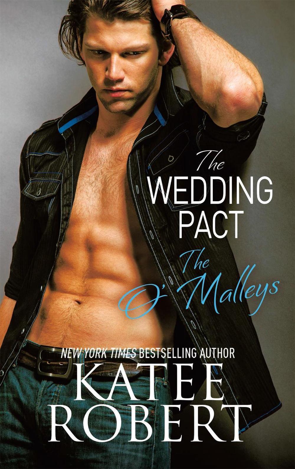 The Wedding Pact by Katee Robert - ISBN: 9780349409696