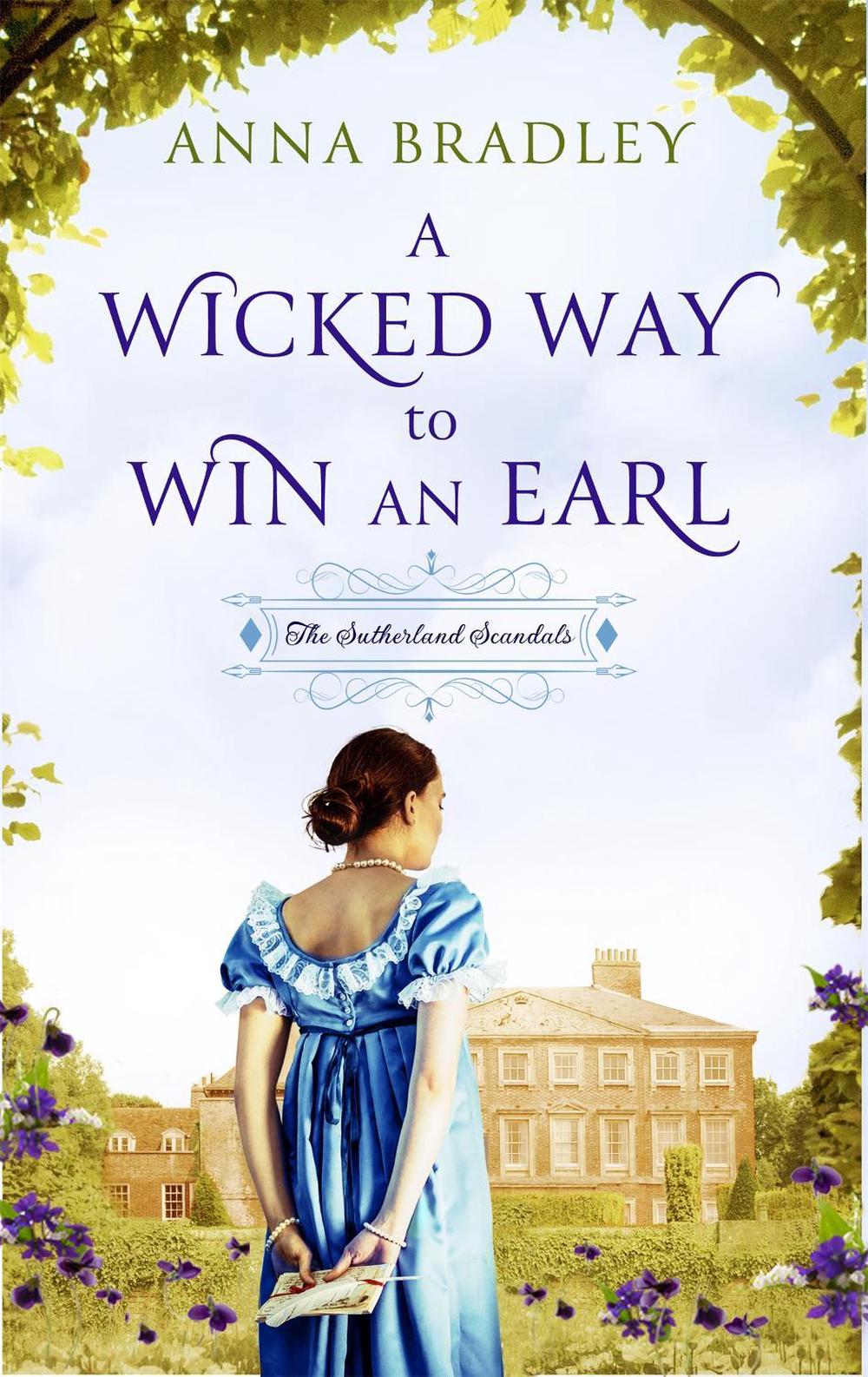 A Wicked Way to Win an Earl by Anna Bradley - ISBN: 9780349410487