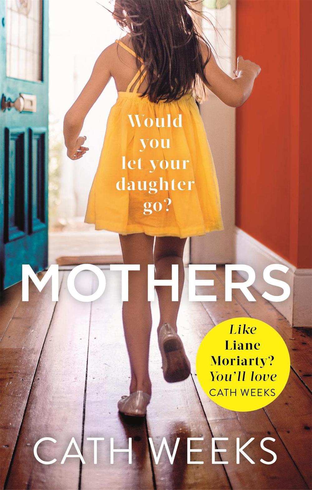 Mothers by Cath Weeks - ISBN: 9780349410661