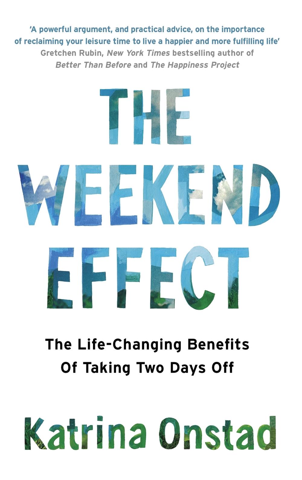 The Weekend Effect by Katrina Onstad - ISBN: 9780349411200