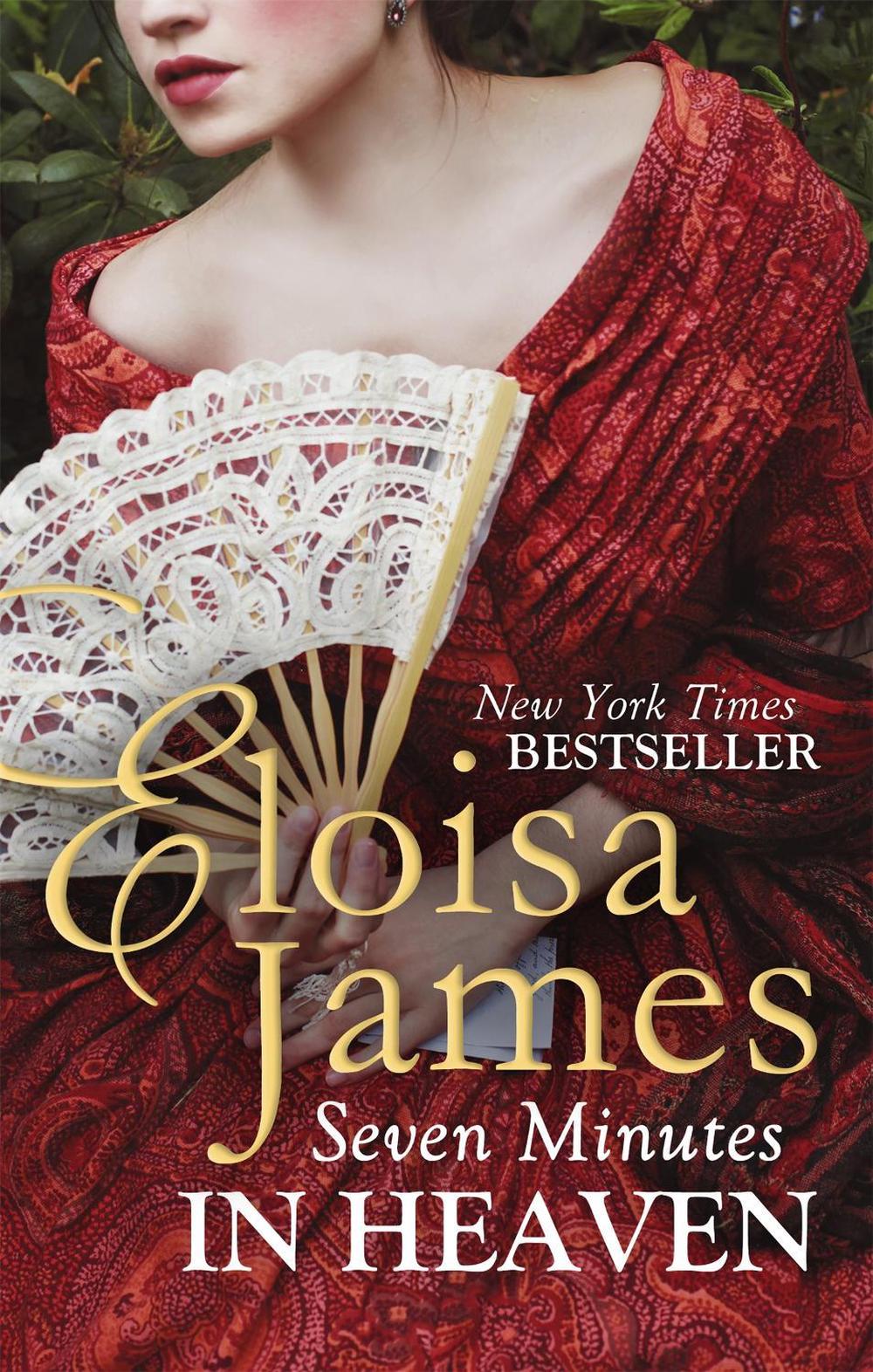 Seven Minutes in Heaven by Eloisa James - ISBN: 9780349411347