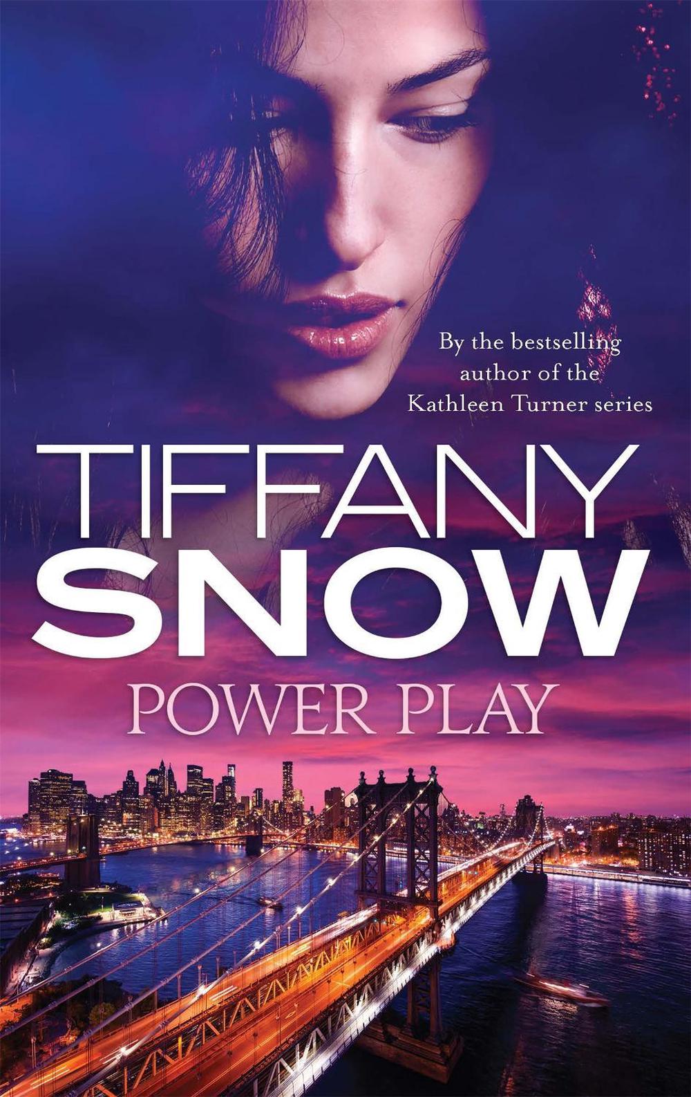 Power Play by Tiffany Snow - ISBN: 9780349411538