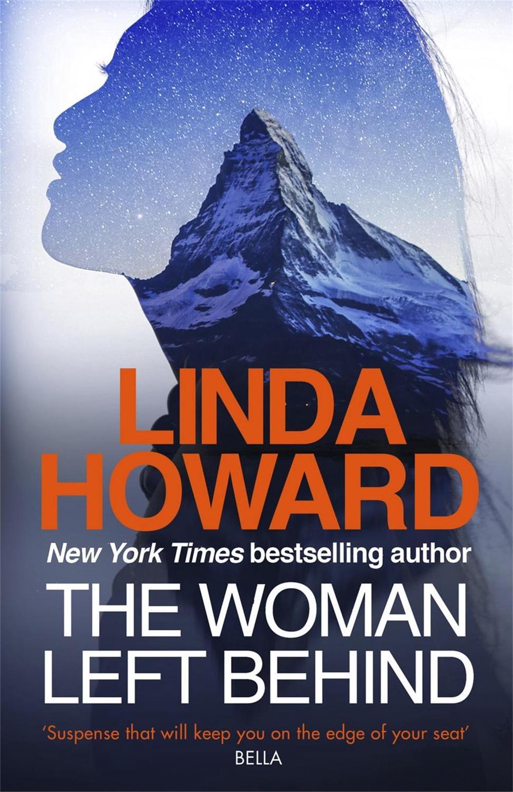 The Woman Left Behind by Linda Howard - ISBN: 9780349413938