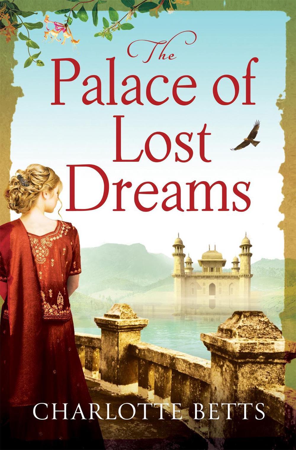 The Palace of Lost Dreams by Charlotte Betts - ISBN: 9780349414171