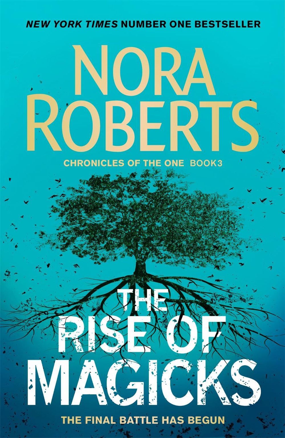 The Rise of Magicks by Nora Roberts - ISBN: 9780349415031