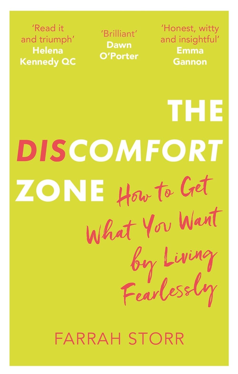 The Discomfort Zone by Farrah Storr - ISBN: 9780349415376