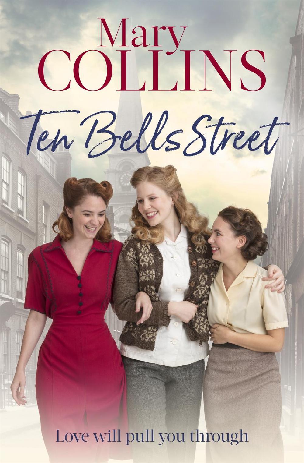 Ten Bells Street by Mary Collins - ISBN: 9780349416168
