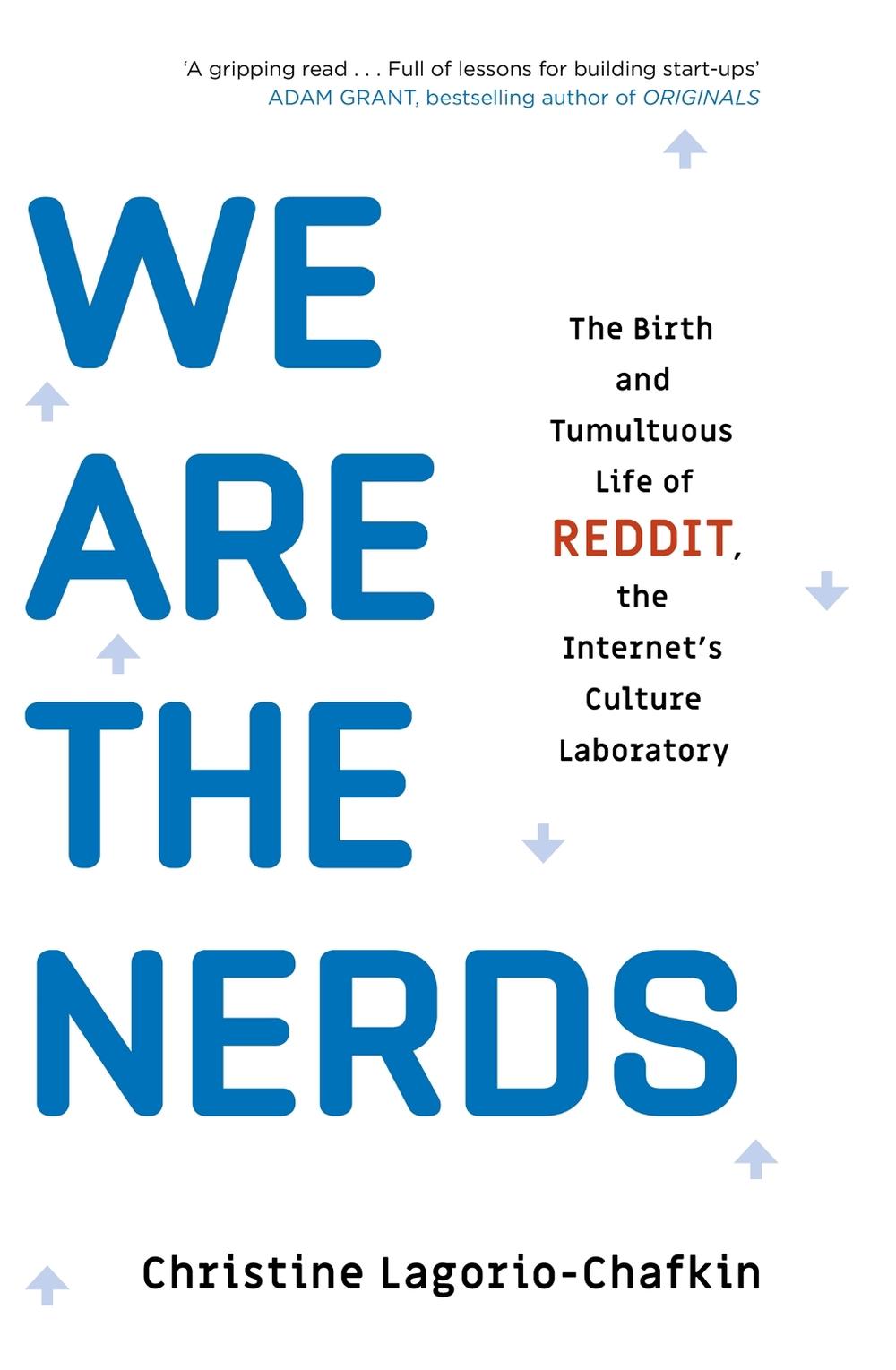 We Are the Nerds by Christine Lagorio-Chafkin - ISBN: 9780349416366