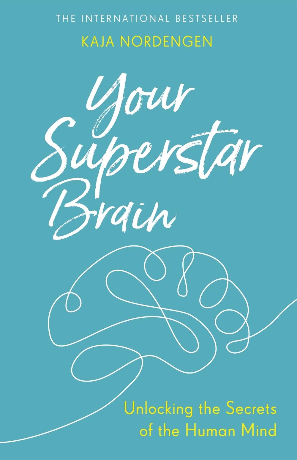 Your Superstar Brain by Kaja Nordengen - ISBN: 9780349417226