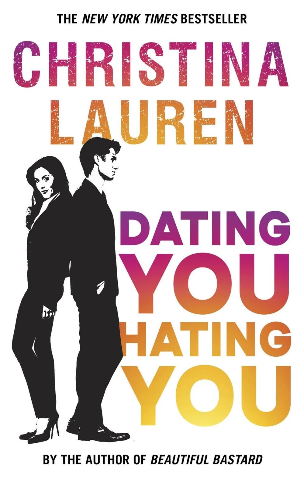 Dating You, Hating You by Christina Lauren - ISBN: 9780349417523