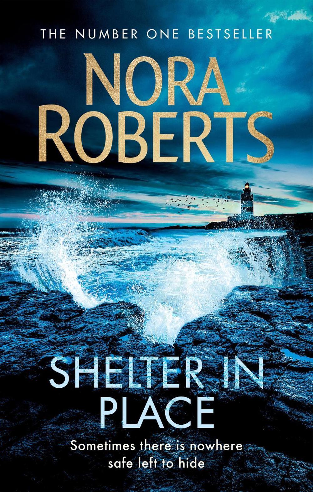 Shelter in Place by Nora Roberts - ISBN: 9780349417813