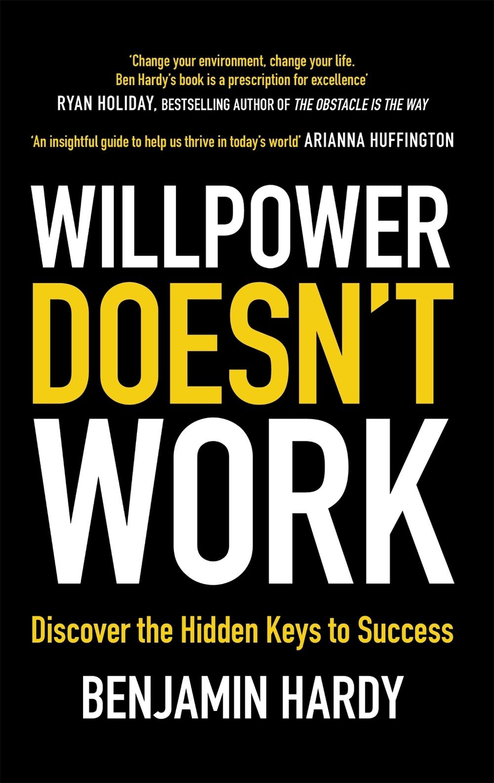 Willpower Doesn't Work, 9780349417943