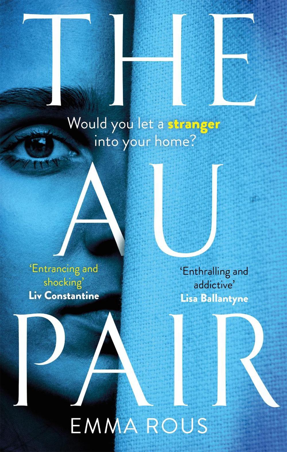 The Au Pair by Emma Rous - ISBN: 9780349419084