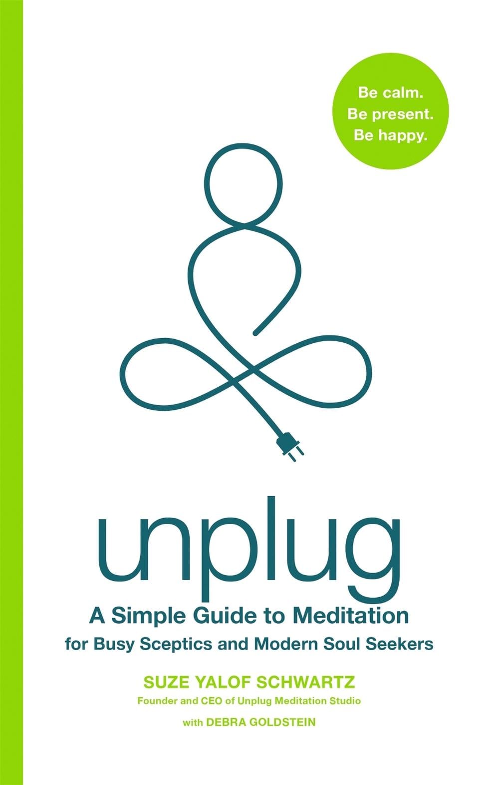 Unplug by Suze Yalof Schwartz - ISBN: 9780349419138