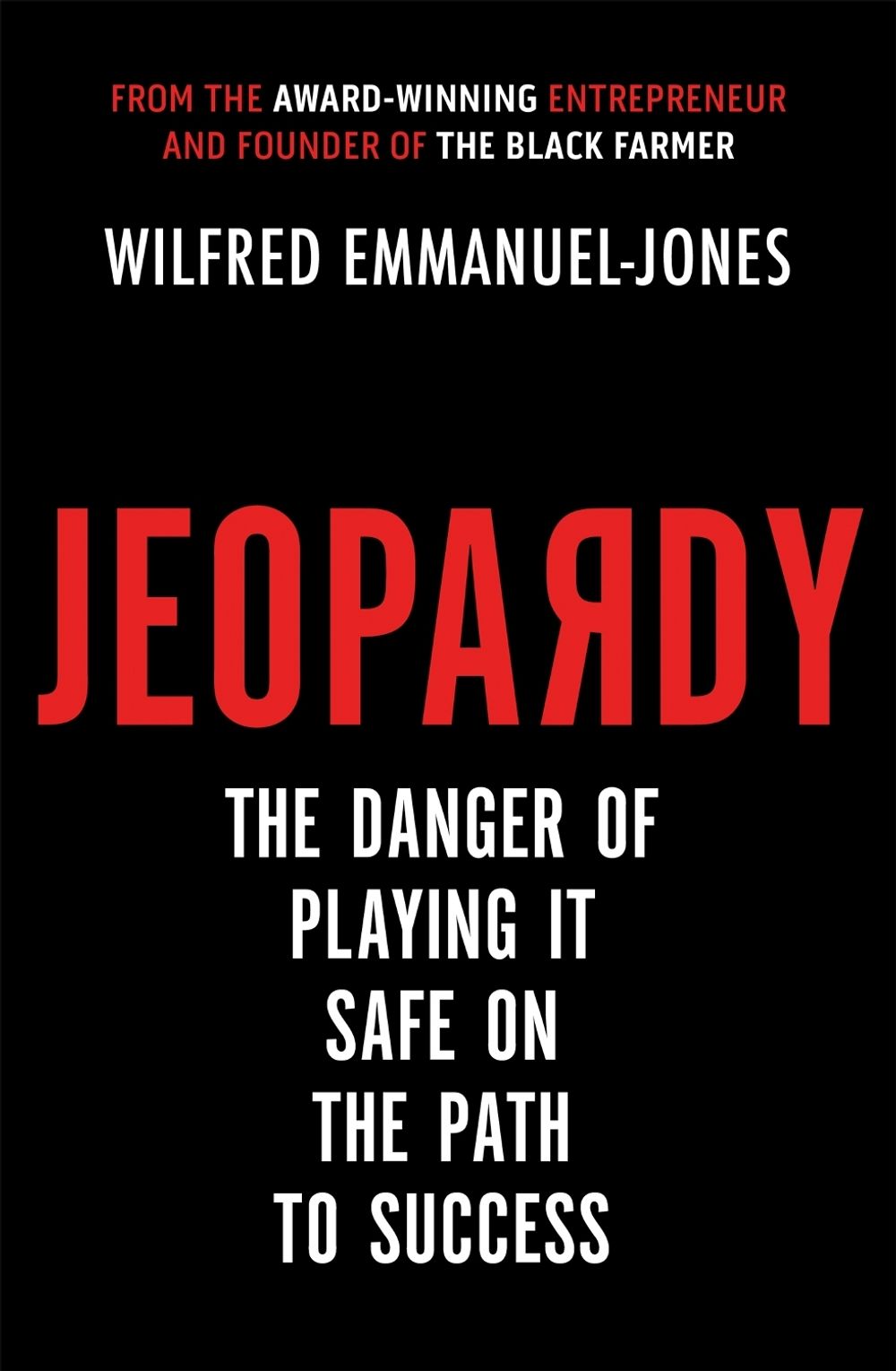 Jeopardy by Wilfred Emmanuel-Jones - ISBN: 9780349419268