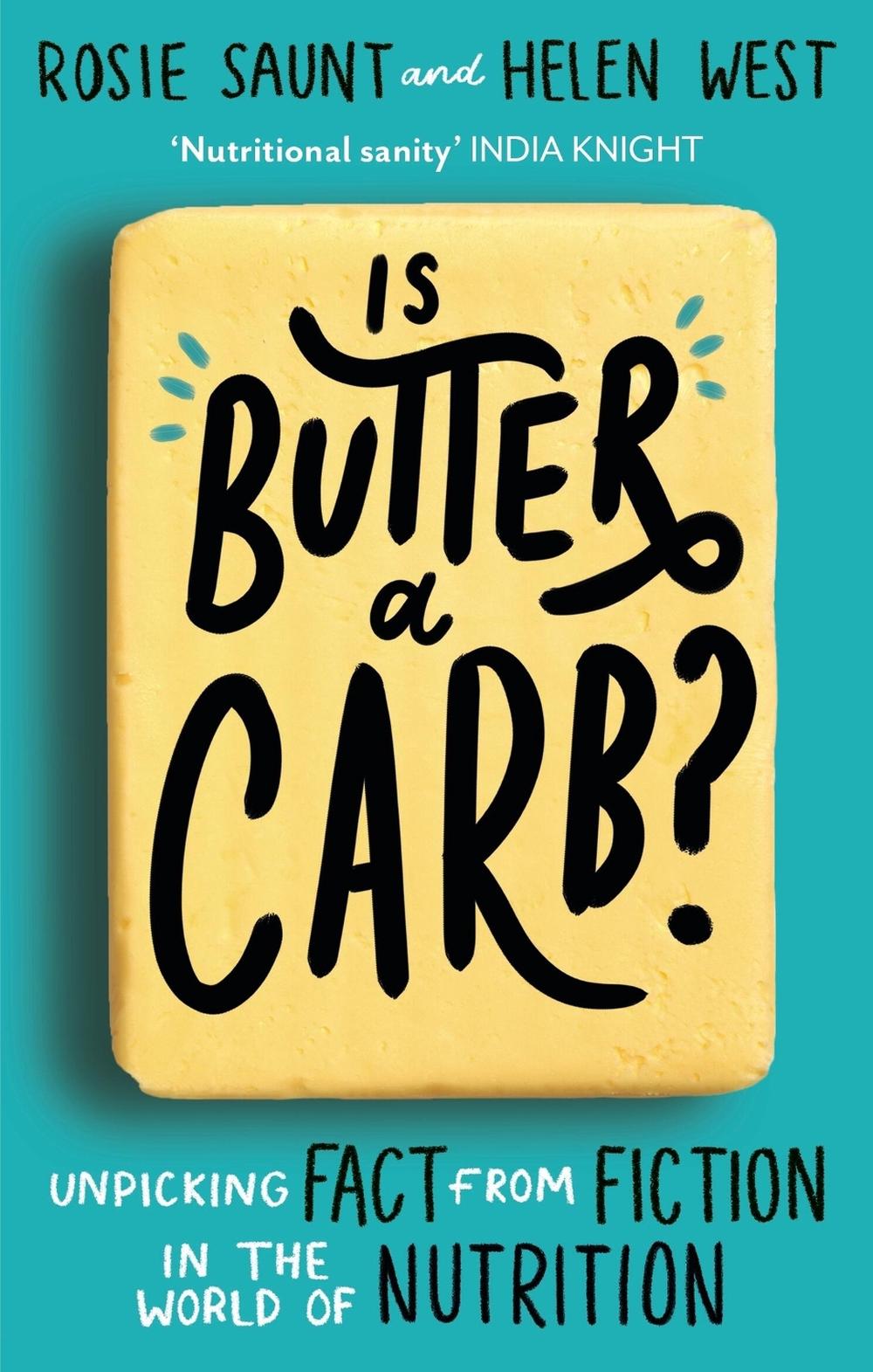 Is Butter a Carb?, 9780349419282