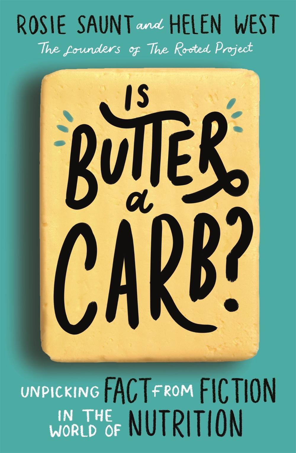 Is Butter a Carb?, 9780349419299