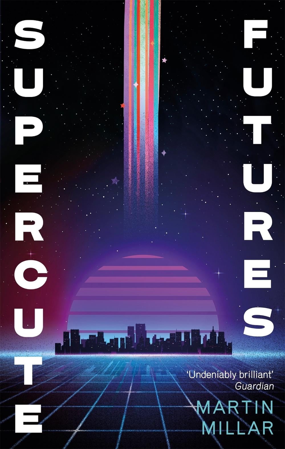 Supercute Futures by Martin Millar - ISBN: 9780349419343