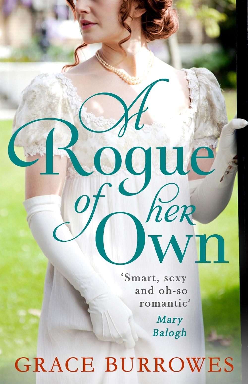 A Rogue of Her Own by Grace Burrowes - ISBN: 9780349419855