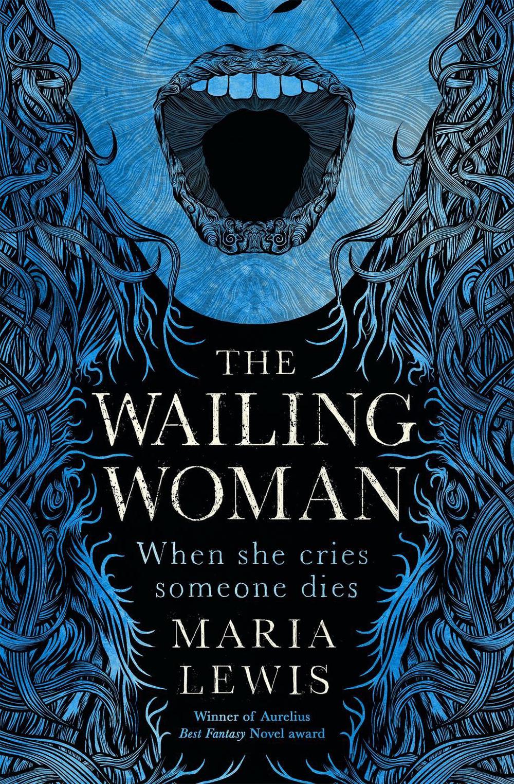 The Wailing Woman by Maria Lewis - ISBN: 9780349421322