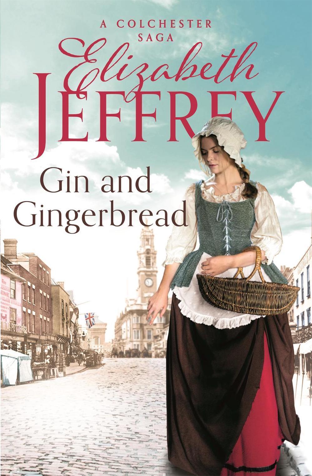 Gin and Gingerbread by Elizabeth Jeffrey - ISBN: 9780349421476