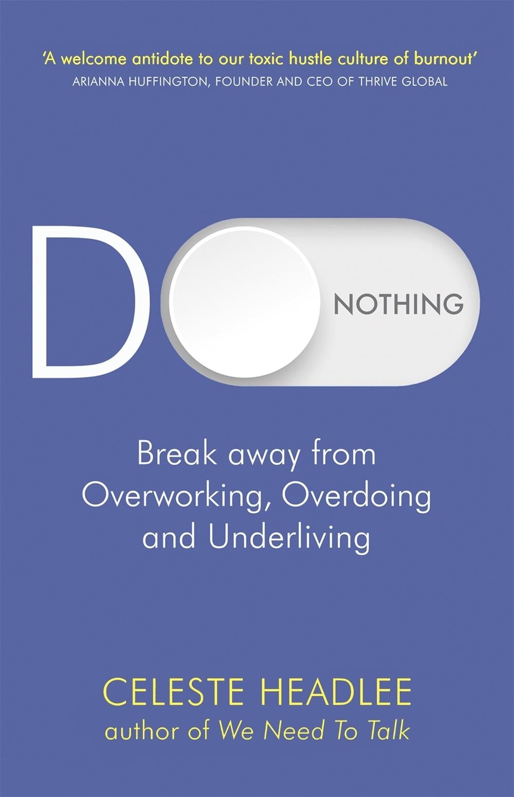 Do Nothing by Celeste Headlee - ISBN: 9780349422251