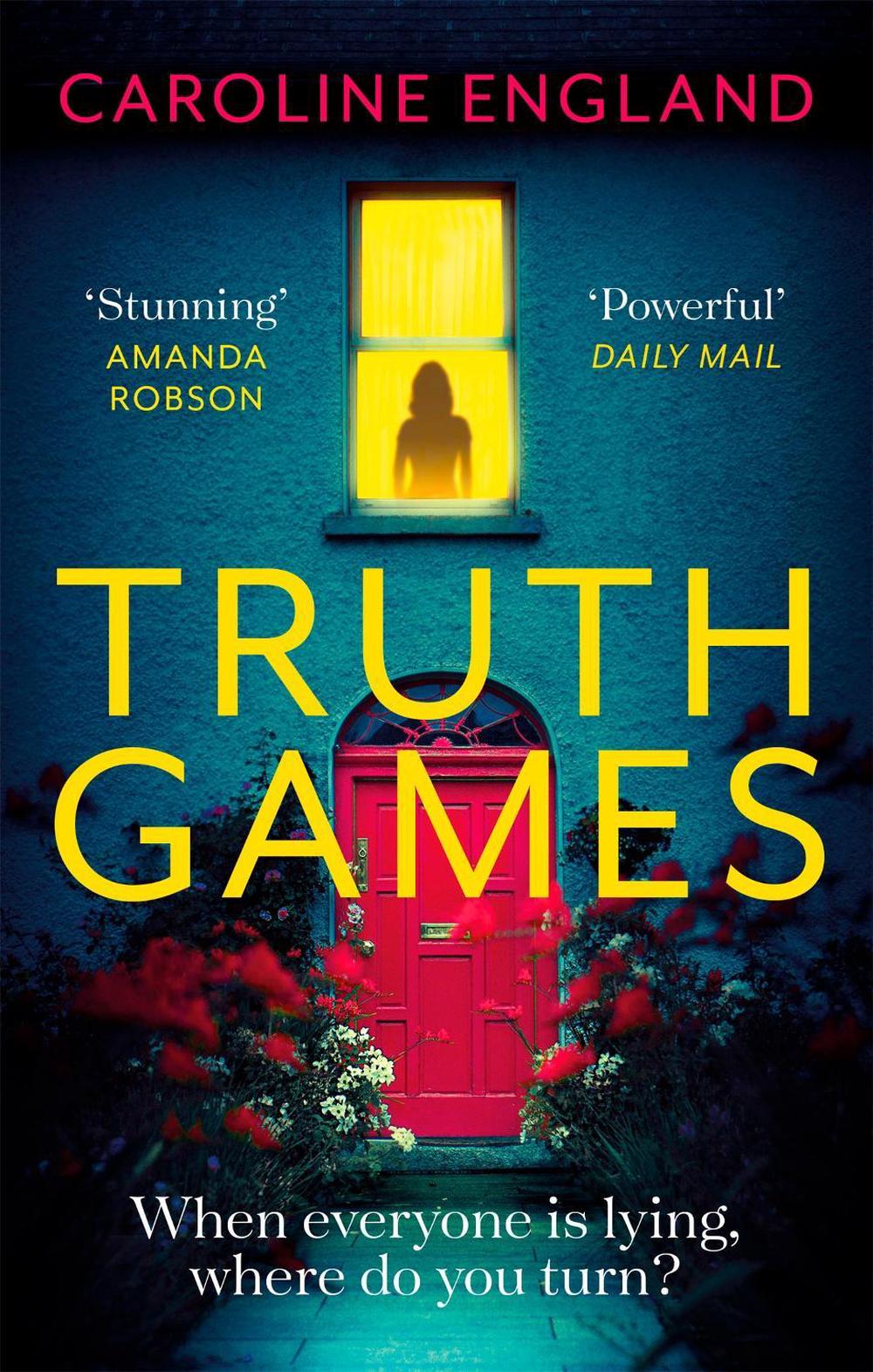 Truth Games by Caroline England - ISBN: 9780349422824